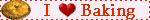 A blinkie that says 'I heart Baking', with the heart being a heart shape, on a white background. A pixel art cookie is to the left of the text.